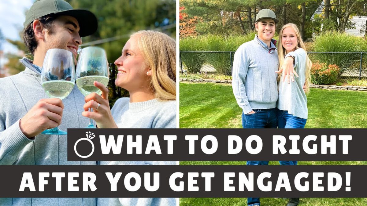 What to do after Getting Engaged